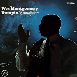 Wes Montgomery - Bumpin - Deluxe Gatefold 180-Gram Vinyl  LP LP